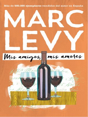cover image of Mis amigos, mis amores